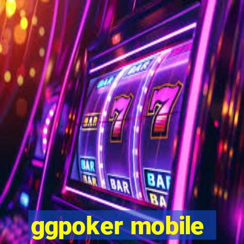 ggpoker mobile